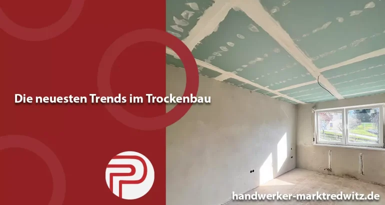 Trends-im-trockenbau - Handwerker-marktredwitz Moderne Trockenbauwand mit aktuellen Techniken und Materialien