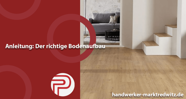 Blogbeitrag-bodenaufbau - Handwerker-marktredwitz