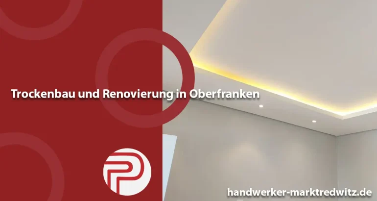 Trockenbau und Renovierung in Oberfranken