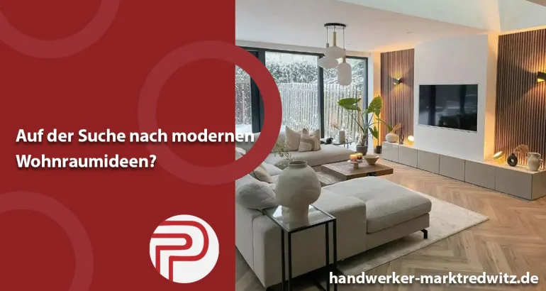 Auf der Suche nach modernen Wohnraumideen?