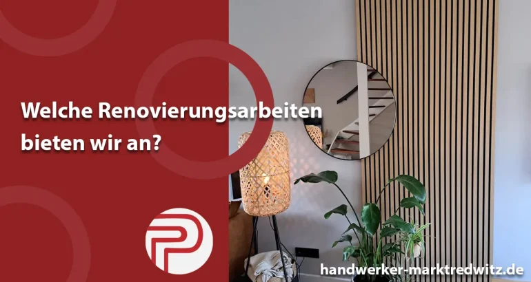 Welche Renovierungsarbeiten bieten wir an?